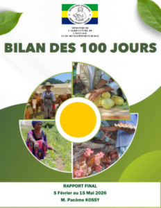 Bilan des 100 premiers jours : le Ministère de l’Agriculture engage le Gabon sur la voie de la souveraineté alimentaire